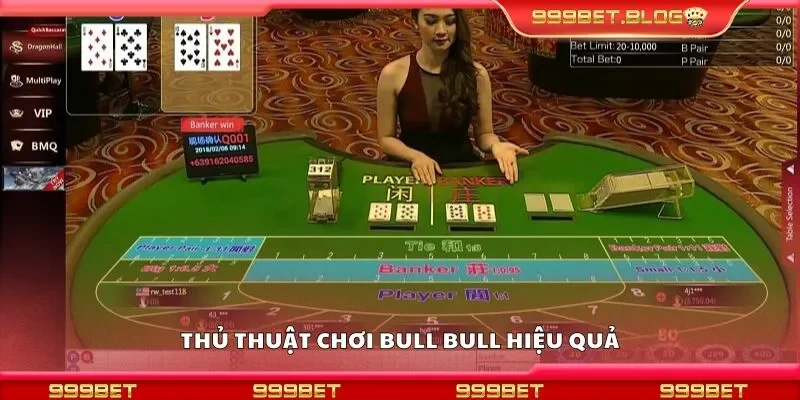 Thủ thuật chơi bull bull hiệu quả