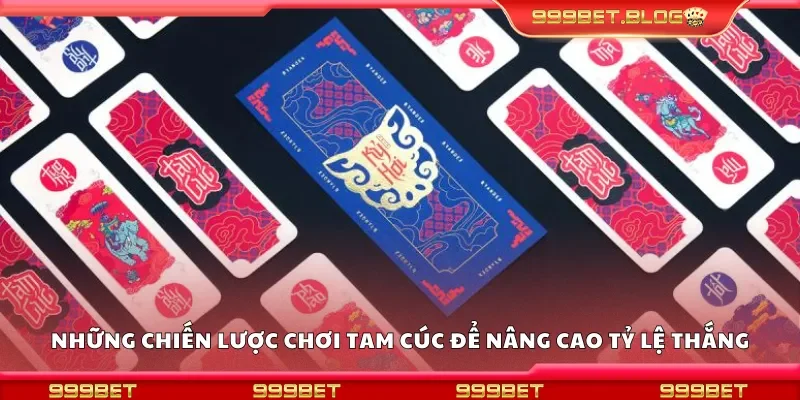 Những chiến lược chơi tam cúc để nâng cao tỷ lệ thắng